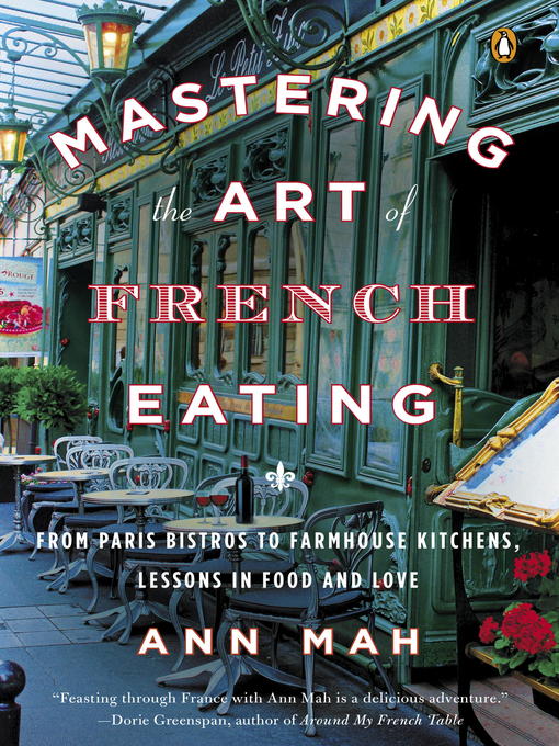 Title details for Mastering the Art of French Eating by Ann Mah - Wait list